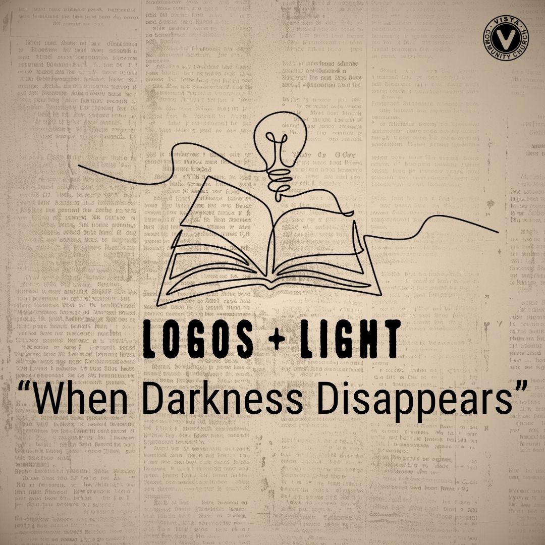 When Darkness Disappears