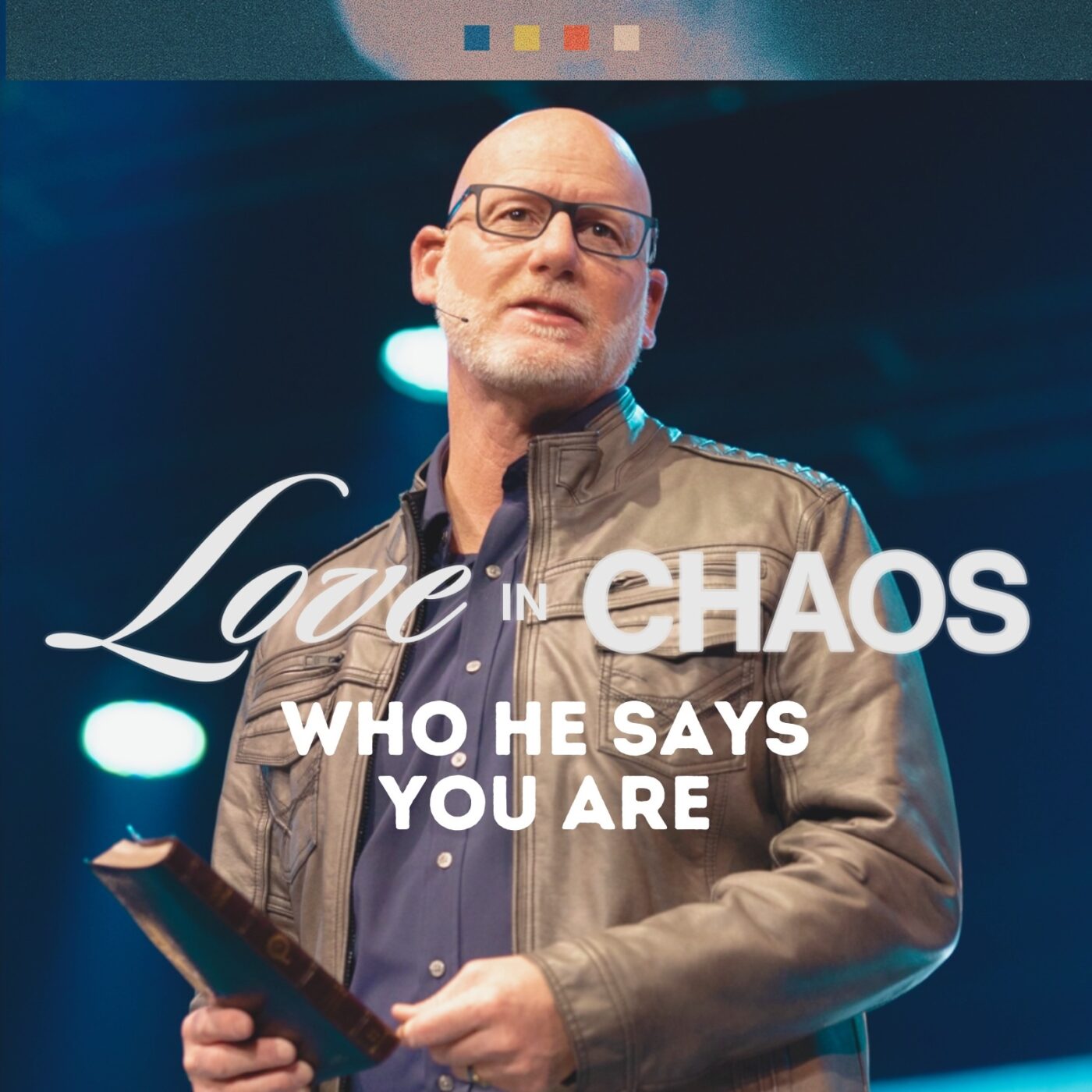 Who He Says You Are | Love in Chaos – Week 2