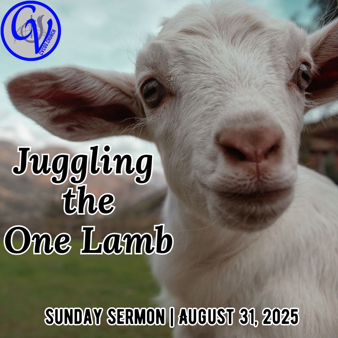 Juggling the One Lamb (August 31, 2025)