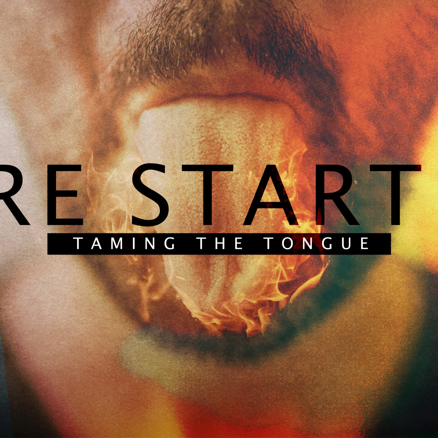 Fire Starter – Taming the Tongue