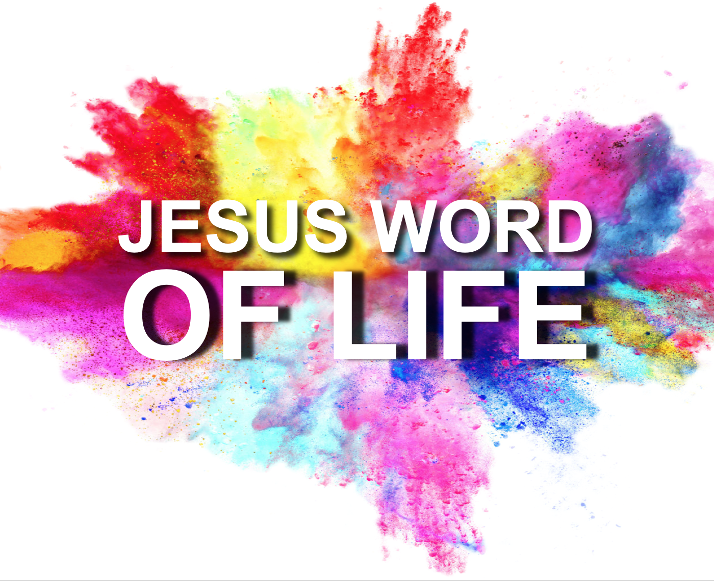 Jesus: Word of Life
