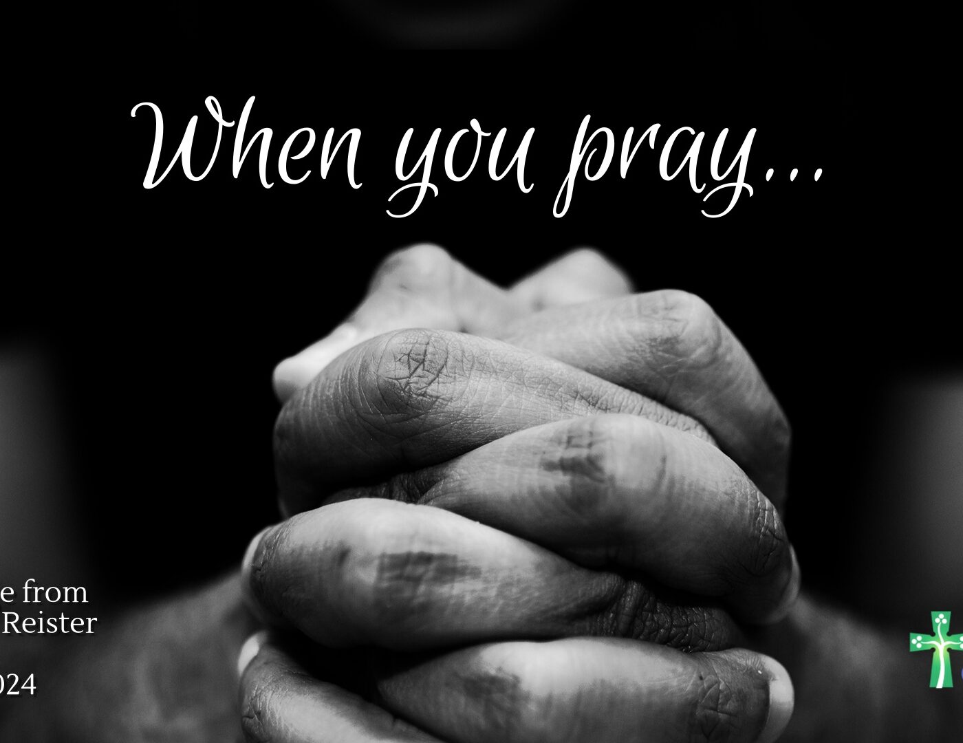 When We Pray
