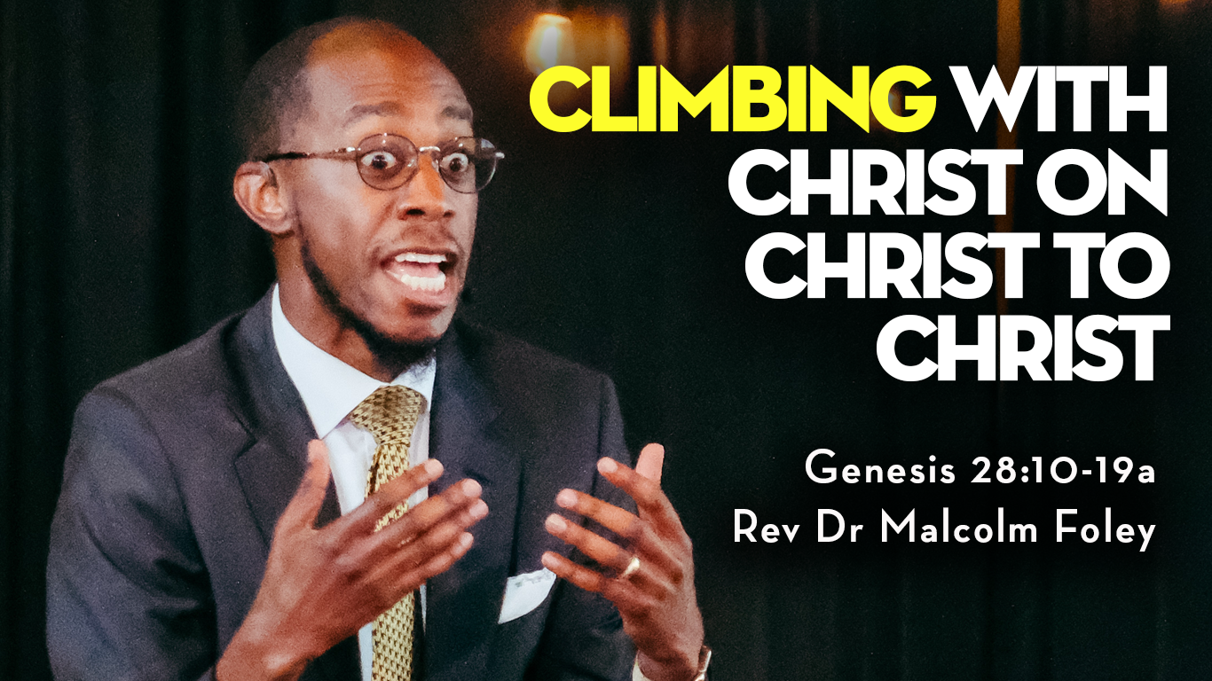 Climbing with Christ on Christ to Christ