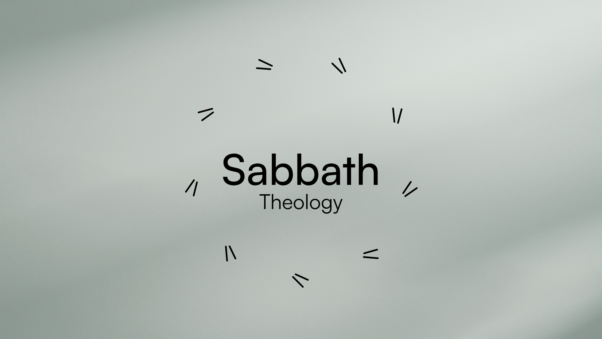Sabbath Theology