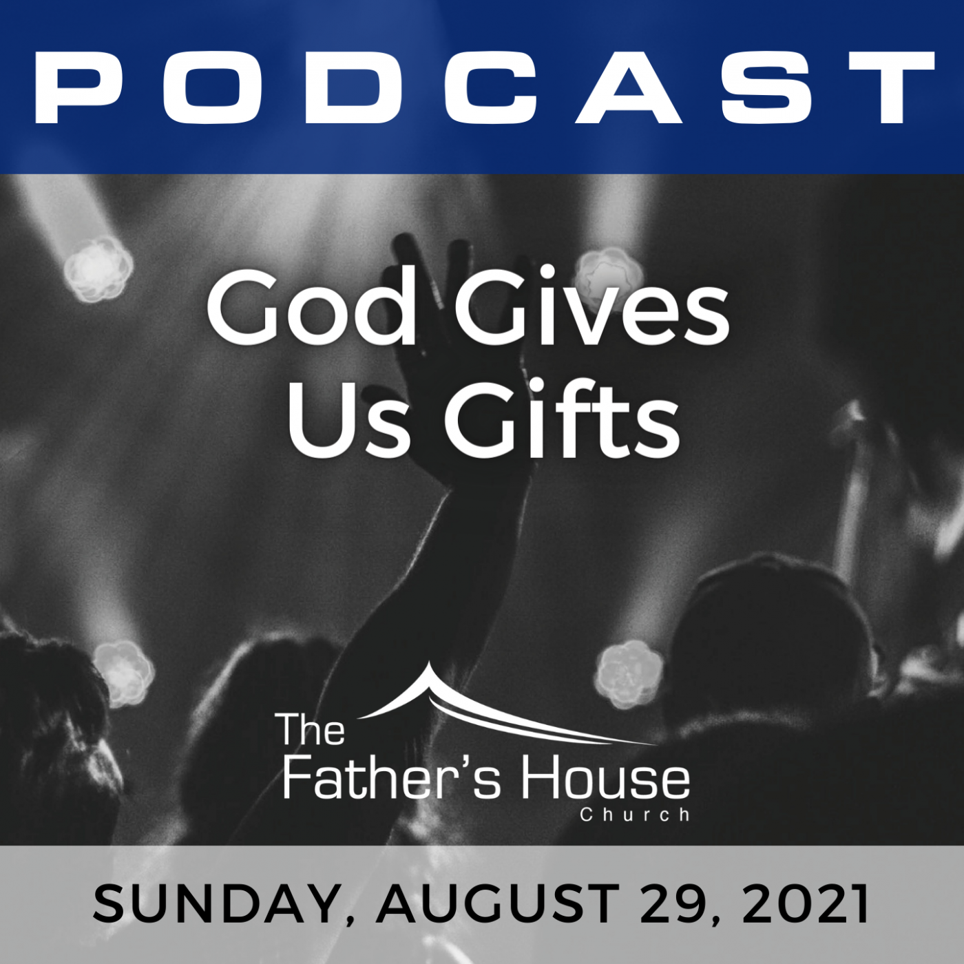 Sunday, August 29, 2021 | I’ve Got the Power | God Gives Us Gifts
