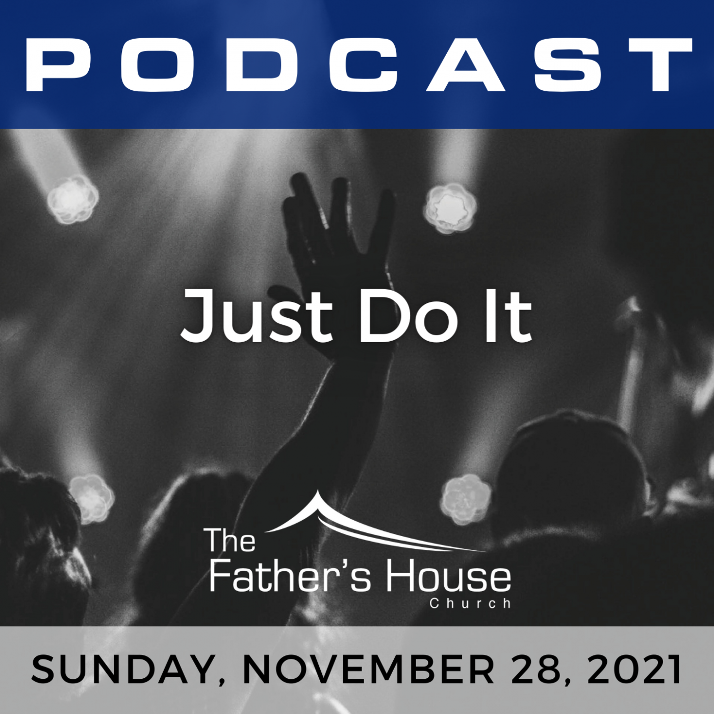 Sunday, November 28, 2021 | Just Do It