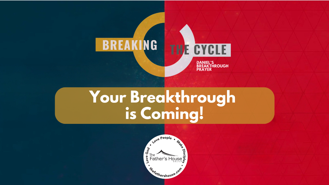 Sunday, November 3, 2024 | BREAKING THE CYCLE: DANIELS BREAKTHROUGH PRAYER |Your Breakthrough  is Coming!