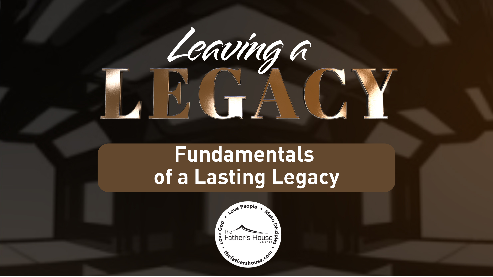 Sunday, March 16, 2025 |LEAVING A LEGACY | Fundamentals Of A Lasting Legacy