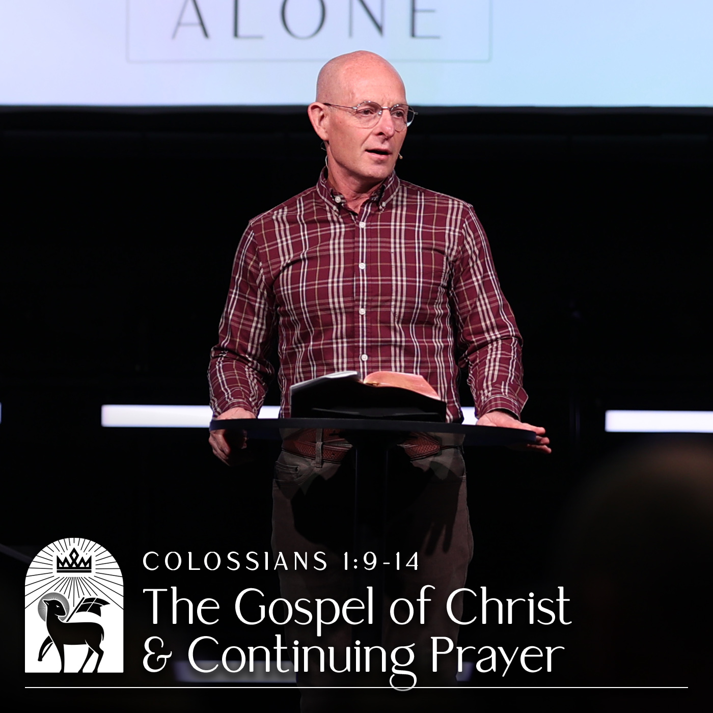 The Gospel of Christ and Continuing Prayer | Colossians 1:9-14 episode artwork