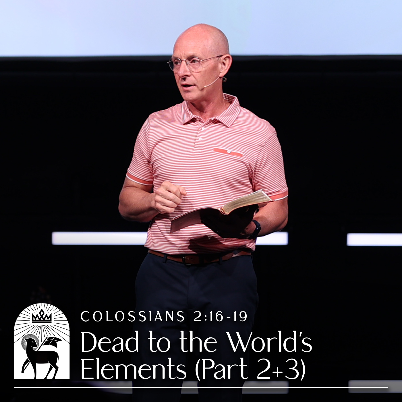 Dead to the World’s Elements (Parts 2 + 3) | Colossians 2:16–19 episode artwork