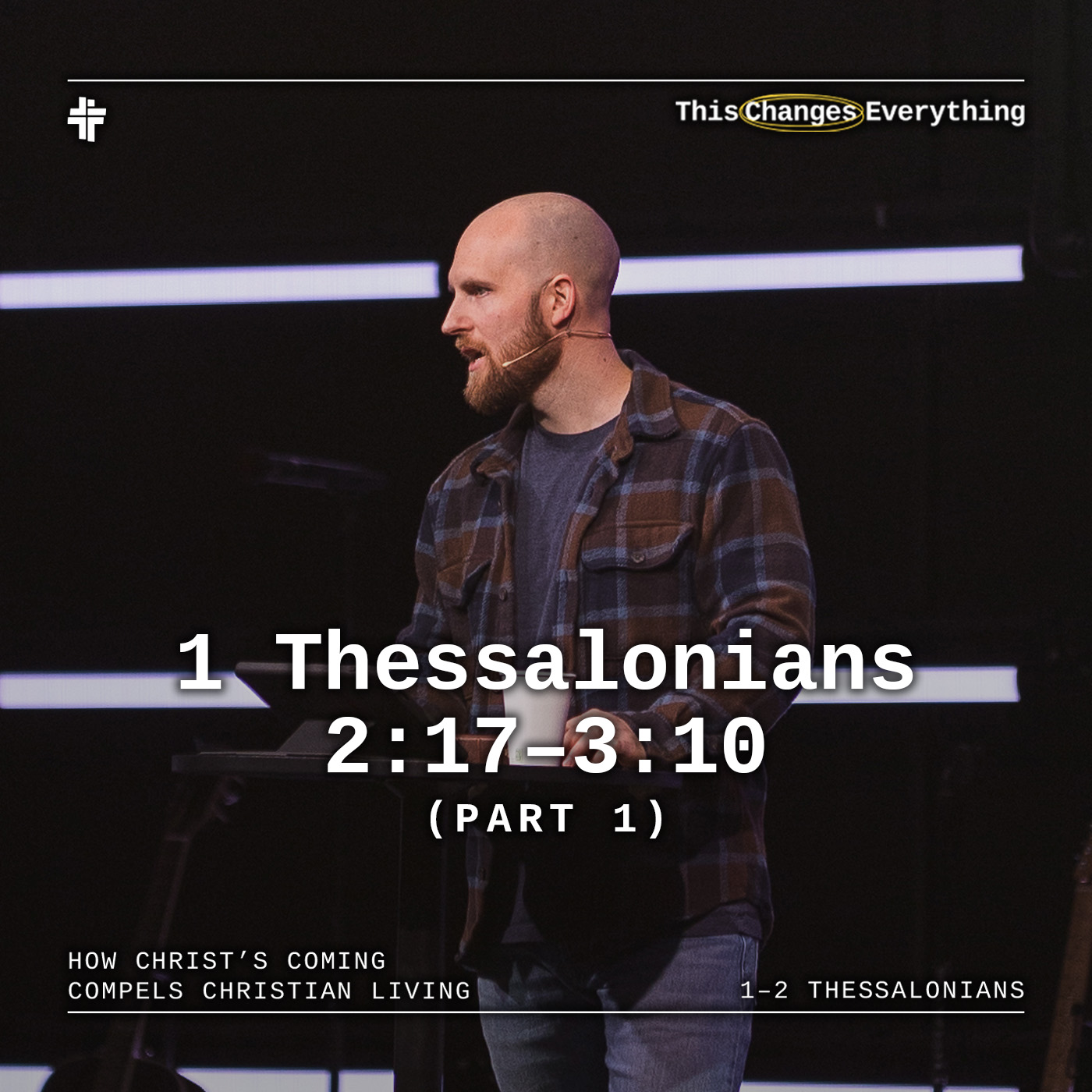 1 Thessalonians 2:17–3:10 (Pt. 1) episode artwork