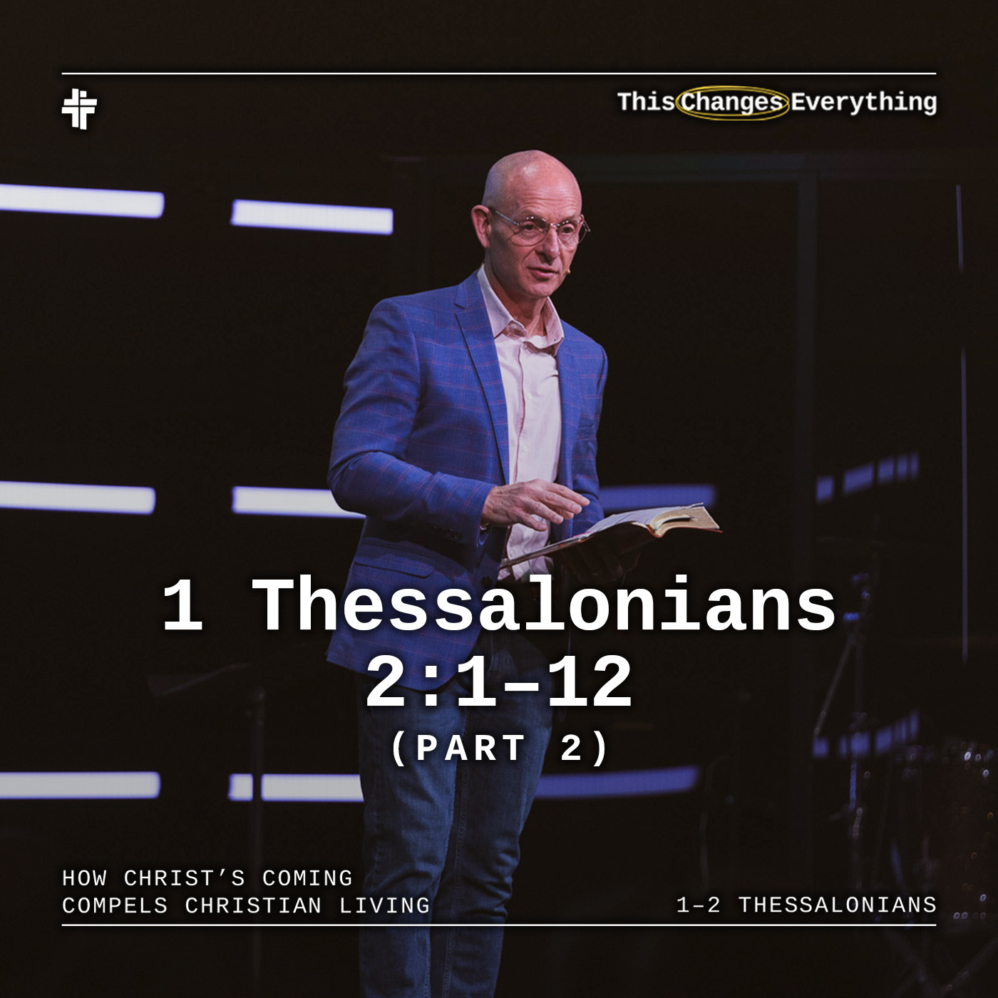 1 Thessalonians 2:1–12 (Part 2) episode artwork