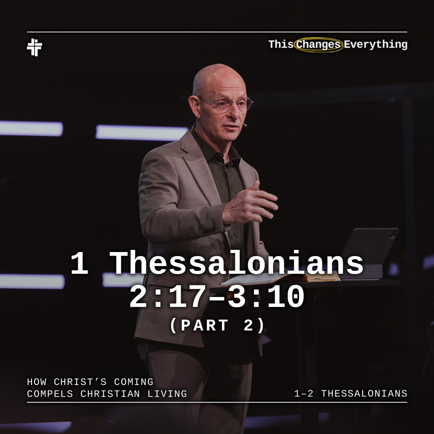 1 Thessalonians 2:17–3:10 (Pt. 2) episode artwork