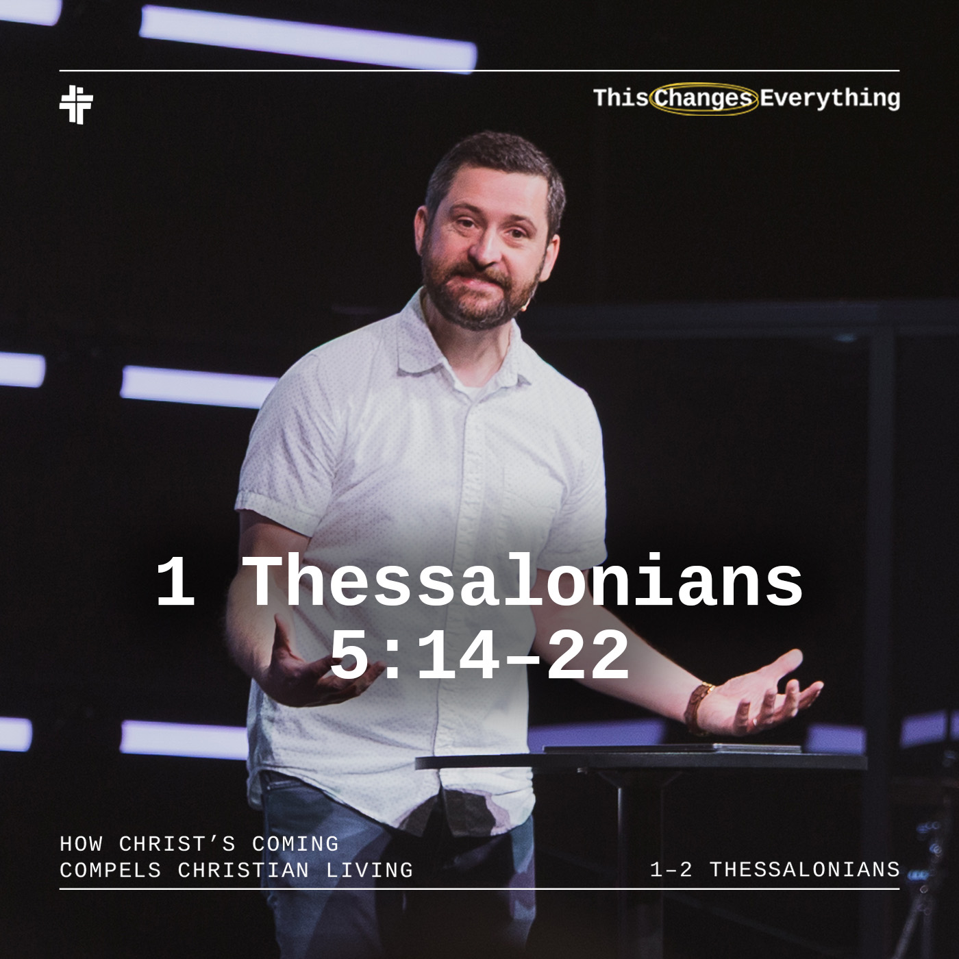 1 Thessalonians 5:14–22 episode artwork