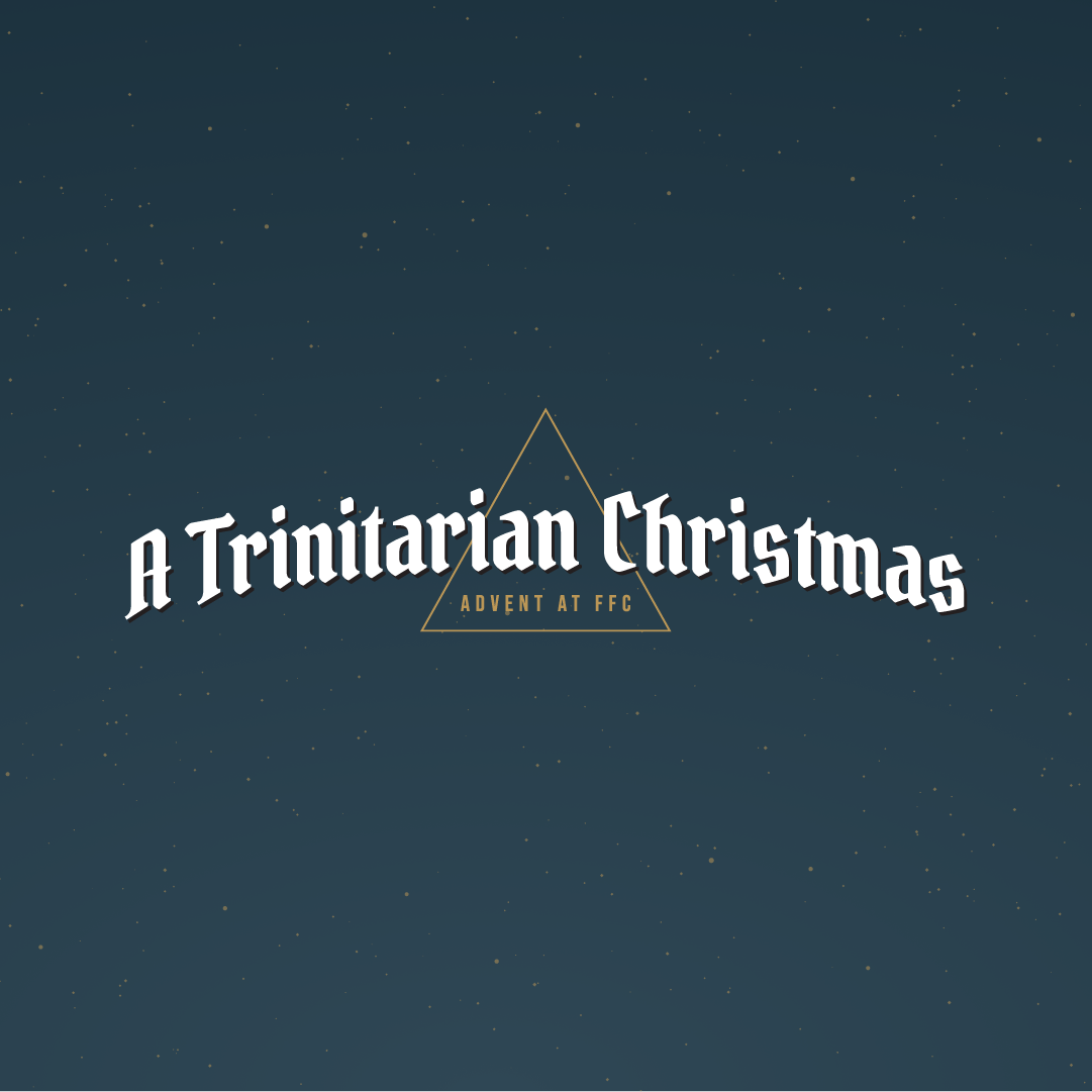 A Trinitarian Christmas