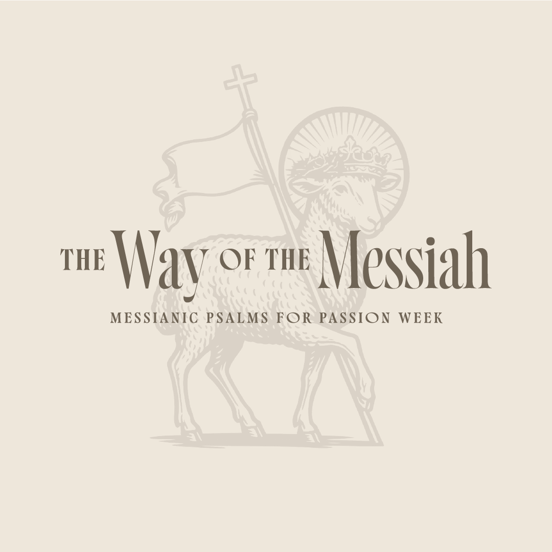 The Way of the Messiah