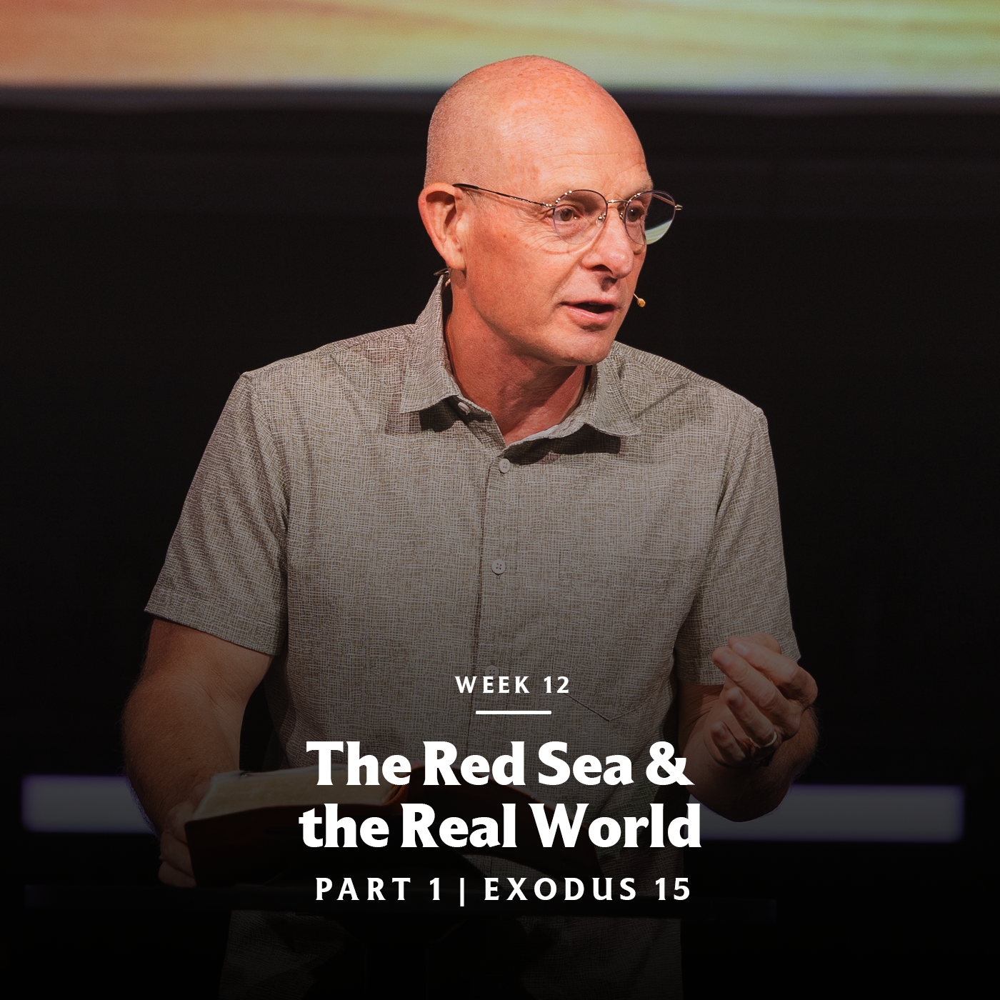 The Red Sea and the Real World (Part 1) | Exodus 15:1–27 episode artwork