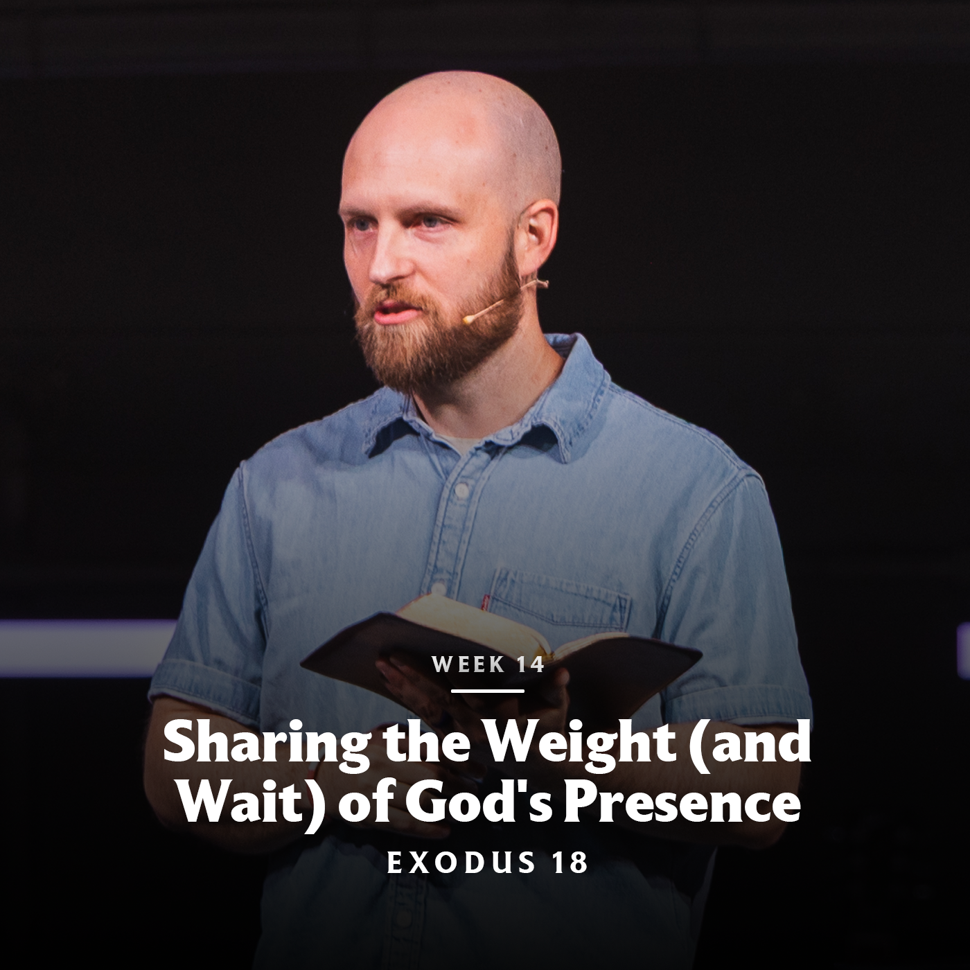 Sharing the Weight (and Wait) of God’s Presence | Exodus 18 episode artwork