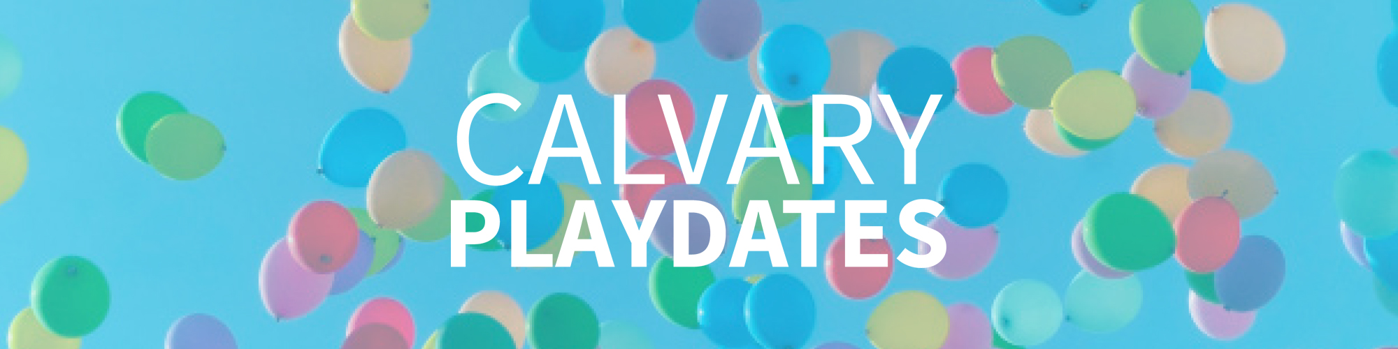 Summer Playdates We Are Calvary