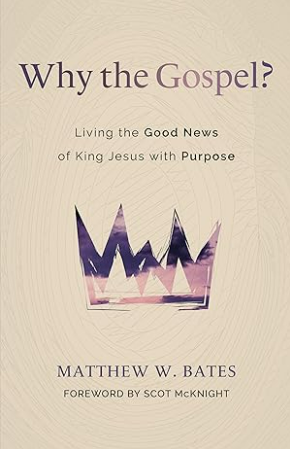 Why the Gospel?