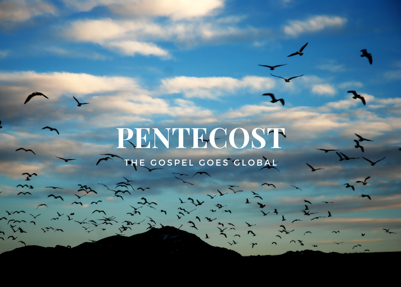 Pentecost: The Gospel Goes Global