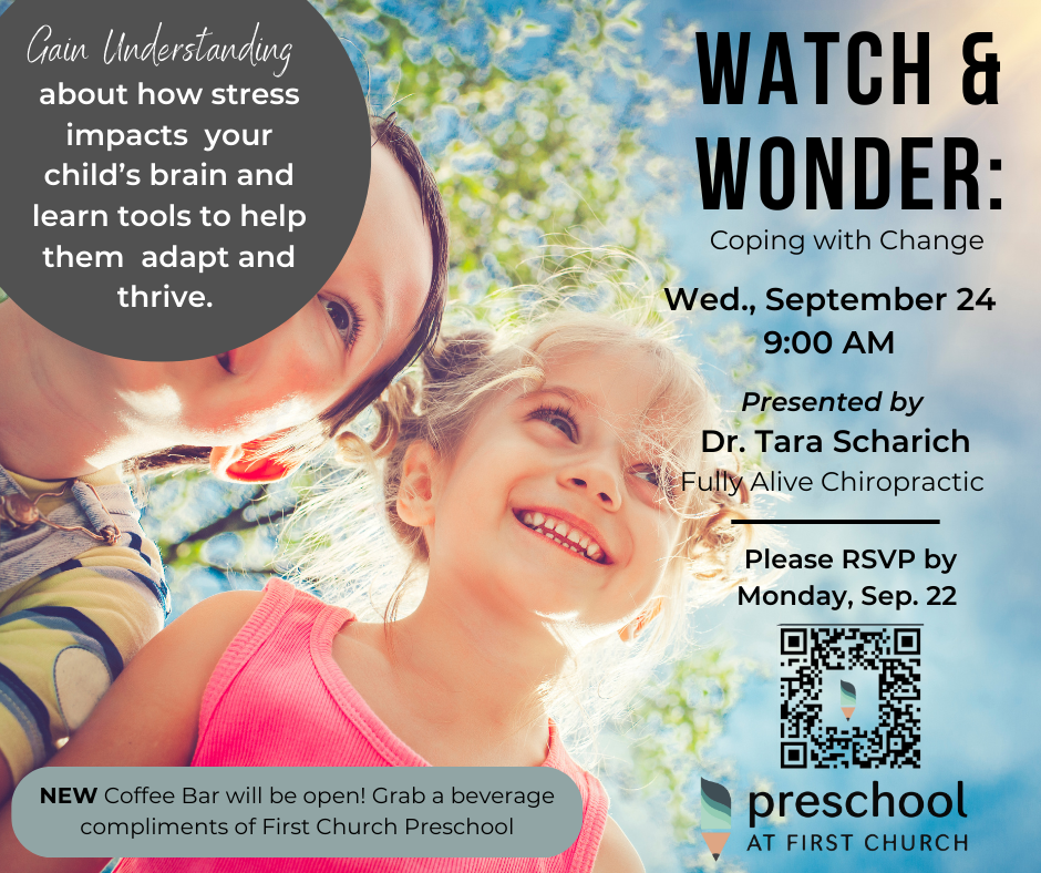 Watch & Wonder: Coping with Change (Parents Workshop)