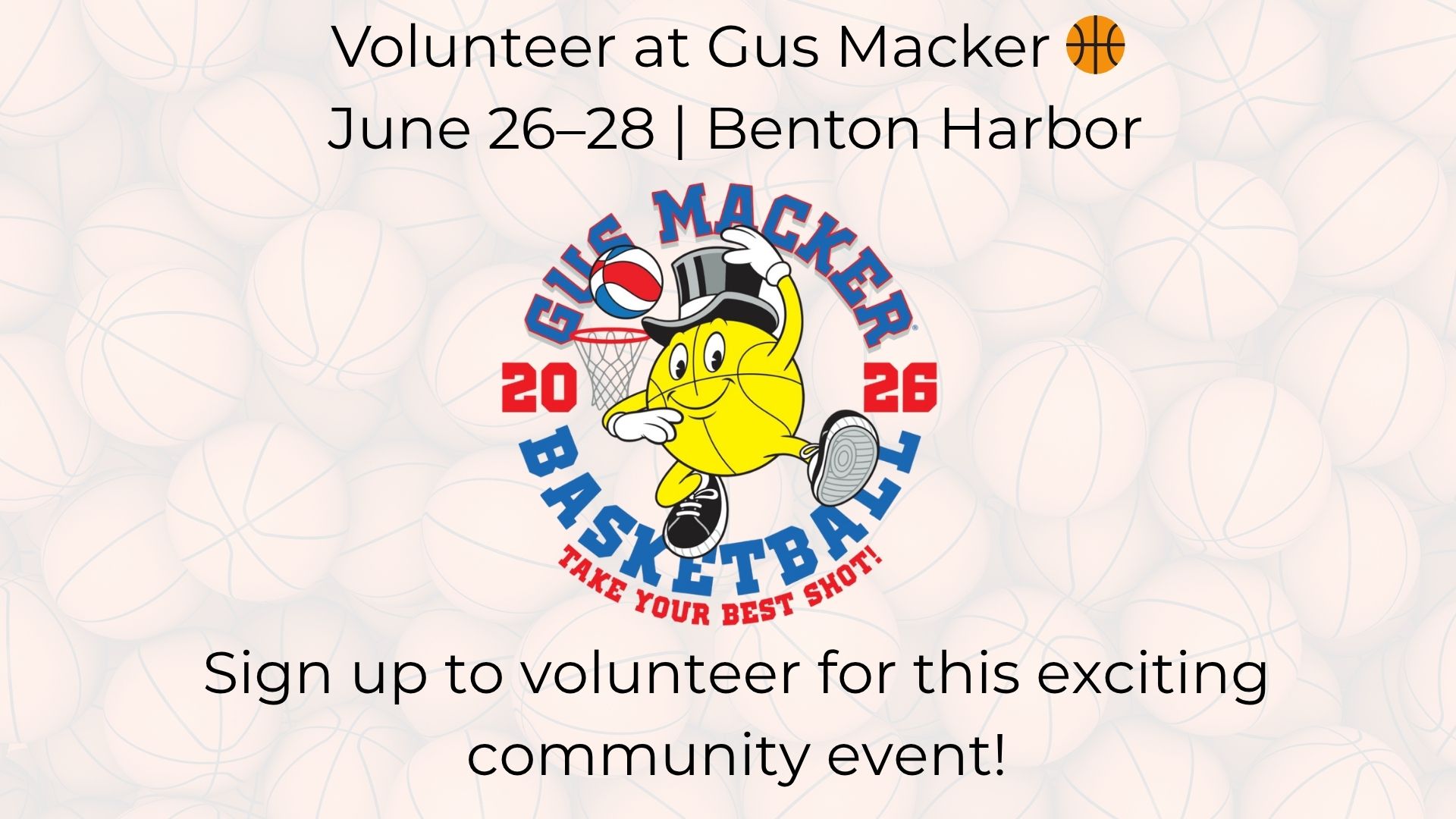 Gus Macker Volunteers Needed!