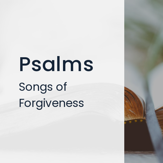 Psalm 14 | Songs of Forgiveness episode artwork