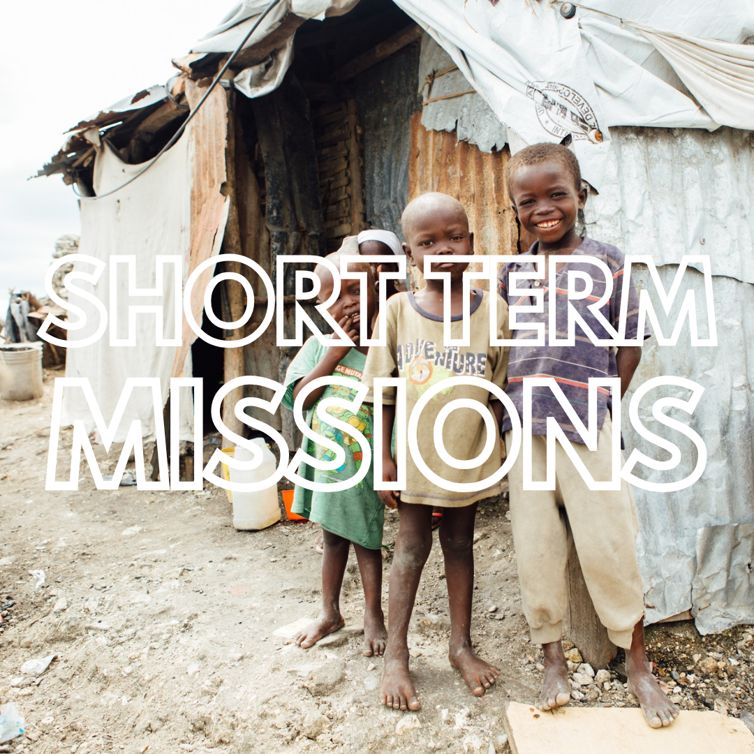 Short Term Mission Trips