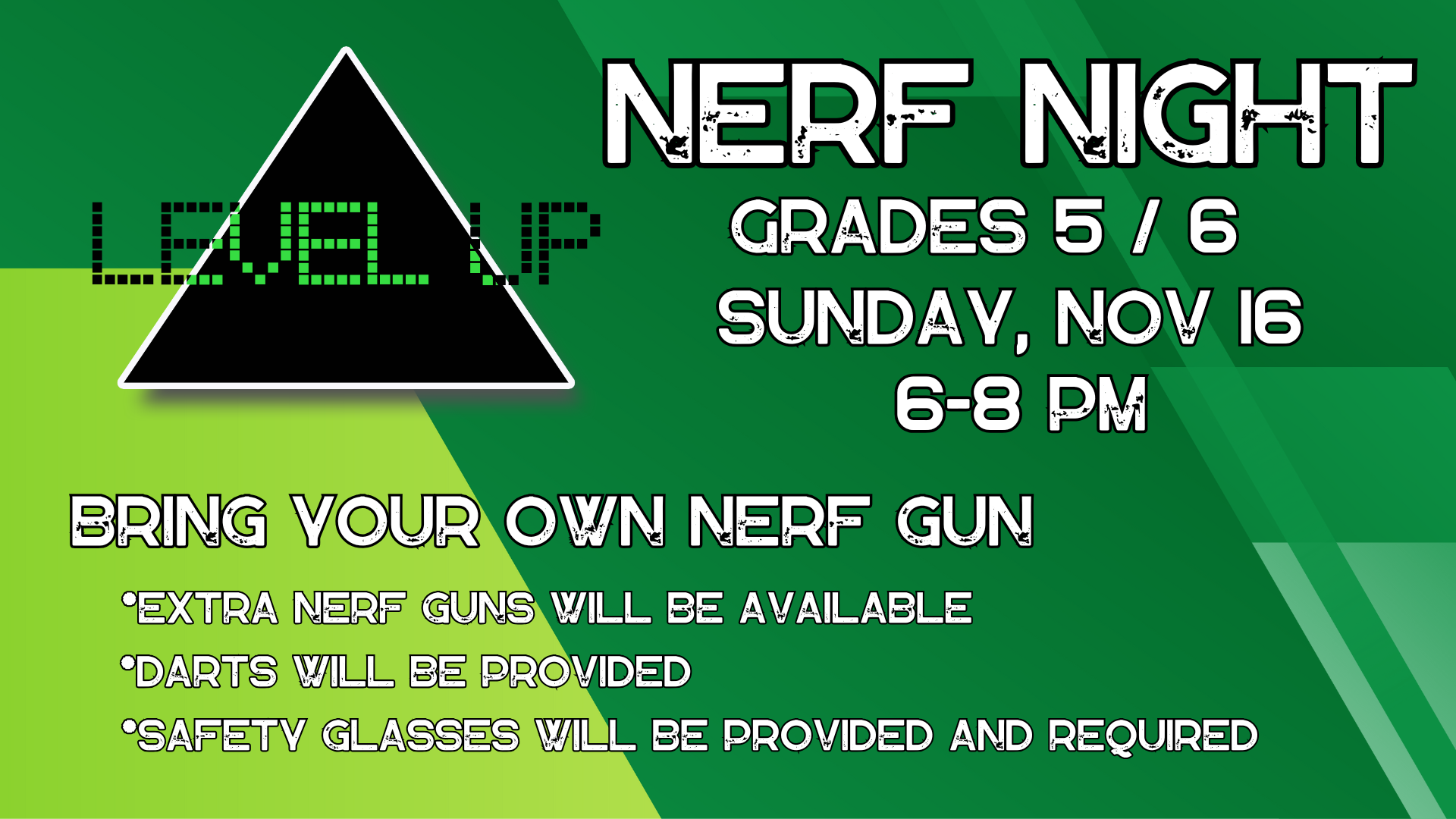Nerf Night Grades 5 - 6