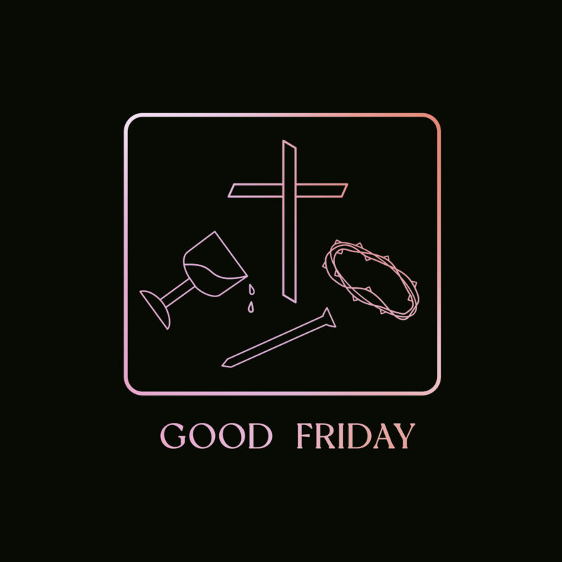 GOOD FRIDAY SERVICE