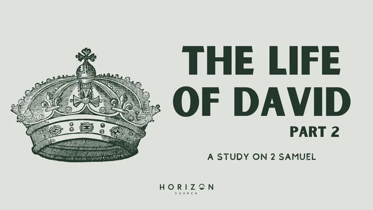 The Life of David Pt. 2, a 30 Day Plan, Beginning October 27th