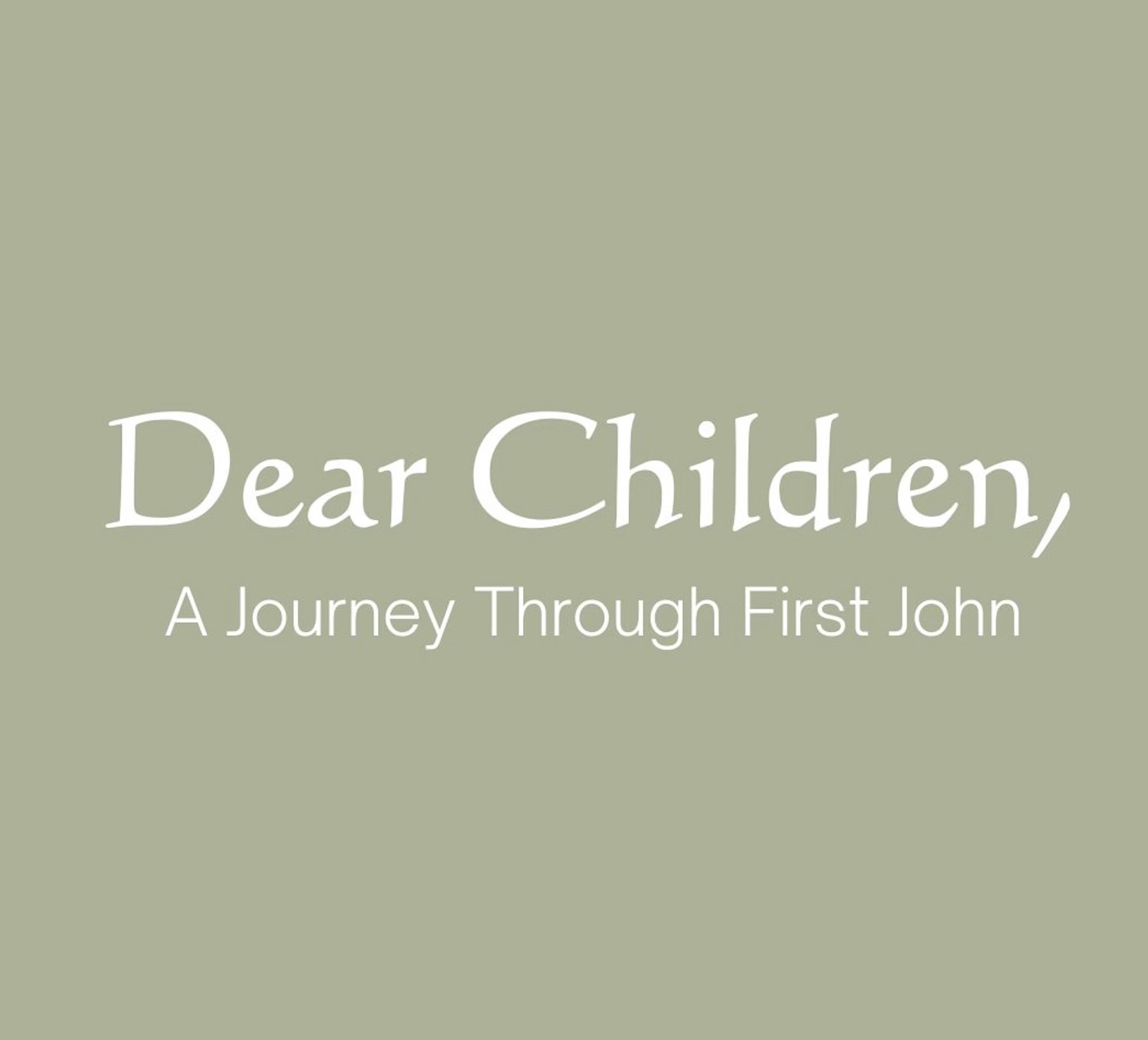Dear Children – Abiding in Christ – Sam Tinken – 11.3.2024 episode artwork