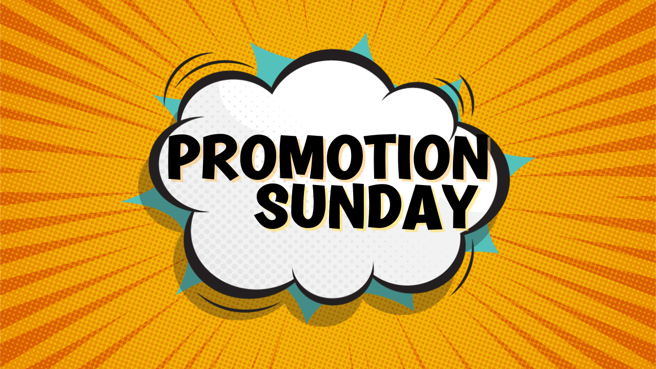 Promotion Sunday/Back to Church | Central Baptist Church