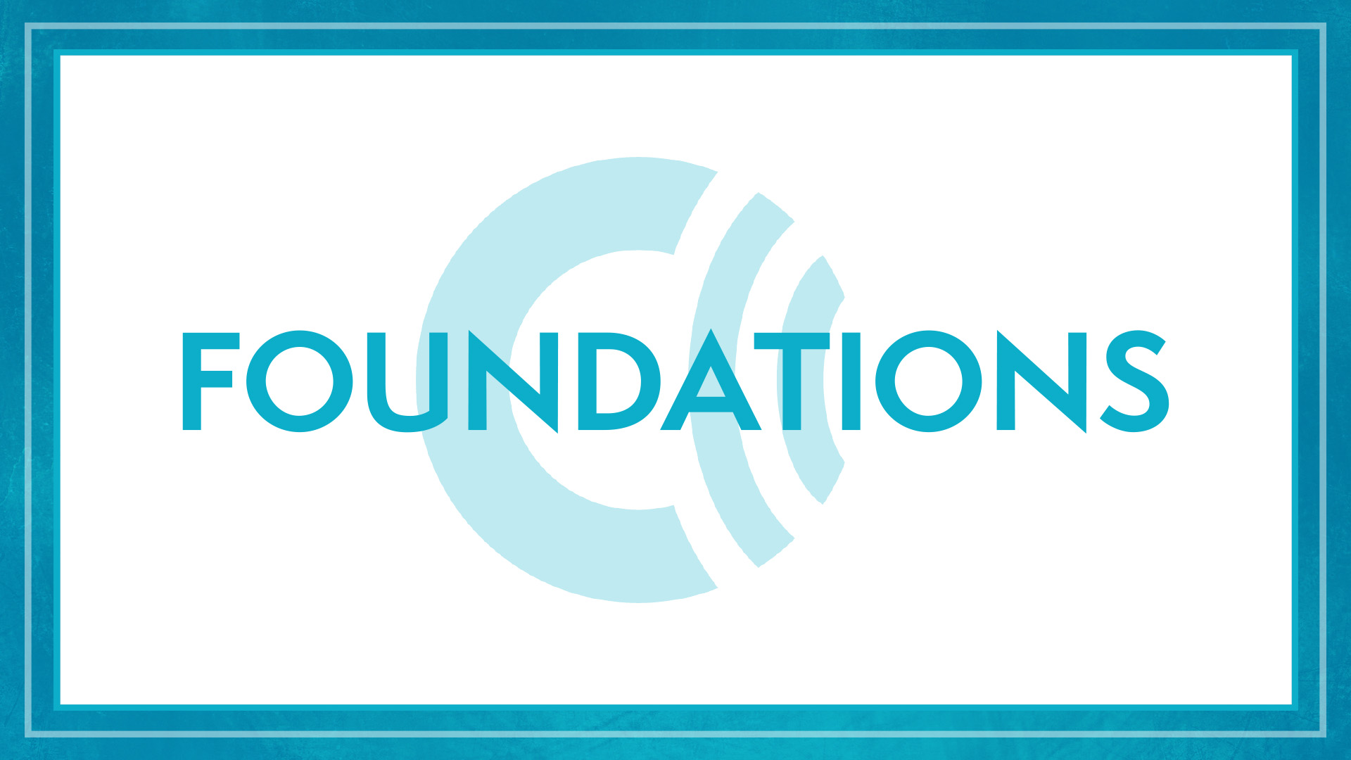 Foundations ChristWay Church