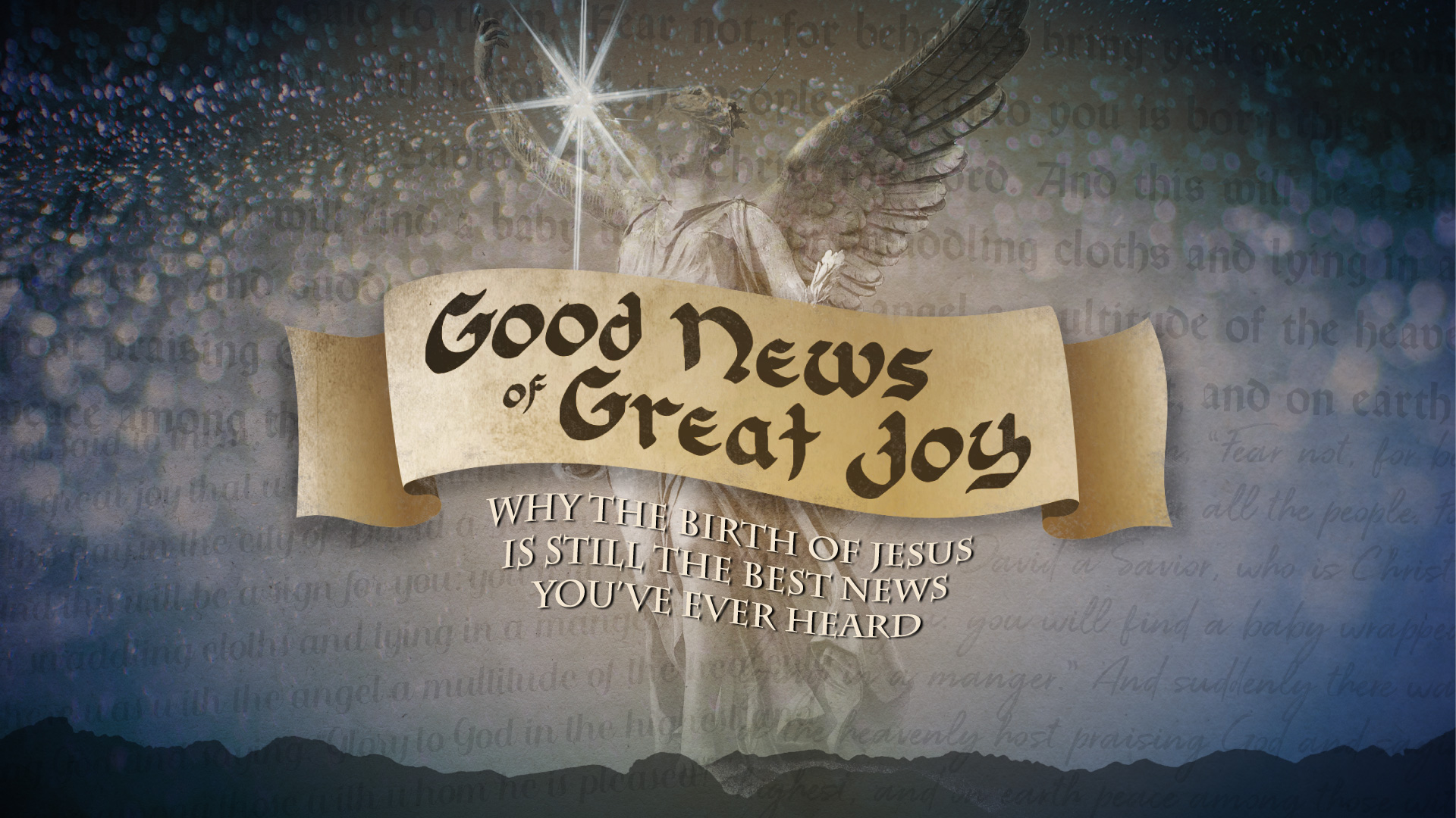 Good News Of Great Joy Study 1 Christ Community Church