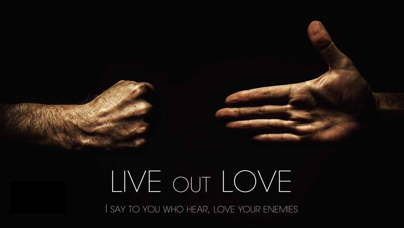 Live Out Love (Lk. 6:27-36) episode artwork