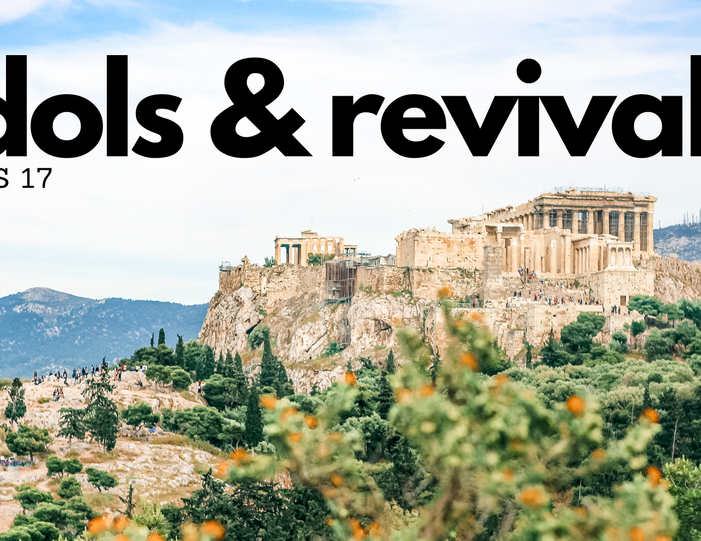 Acts: Idols & Revivals (Acts 17) episode artwork
