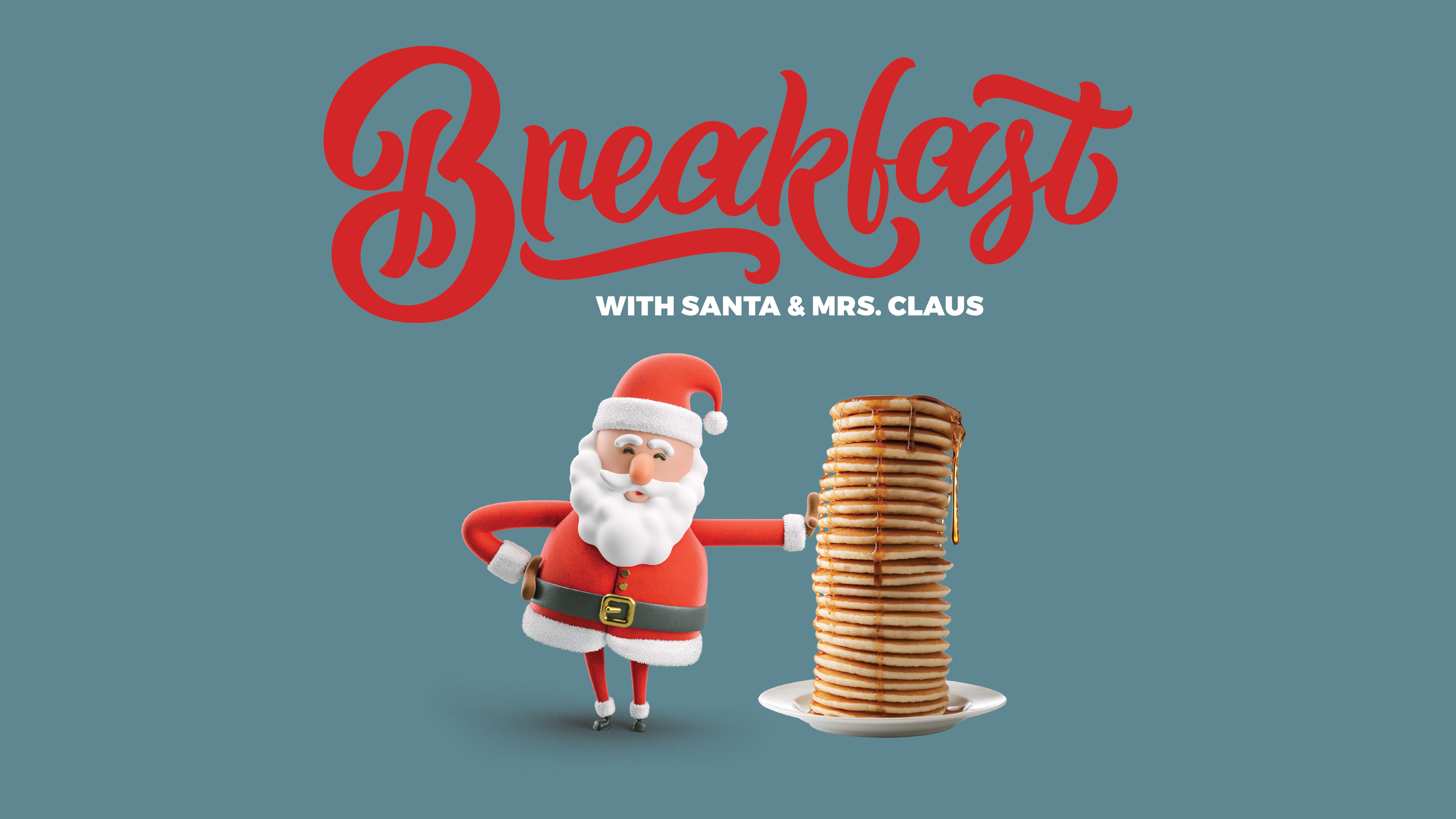 Breakfast with Santa and Mrs. Claus New Hope Church