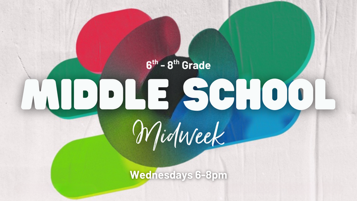 Middle School Midweek