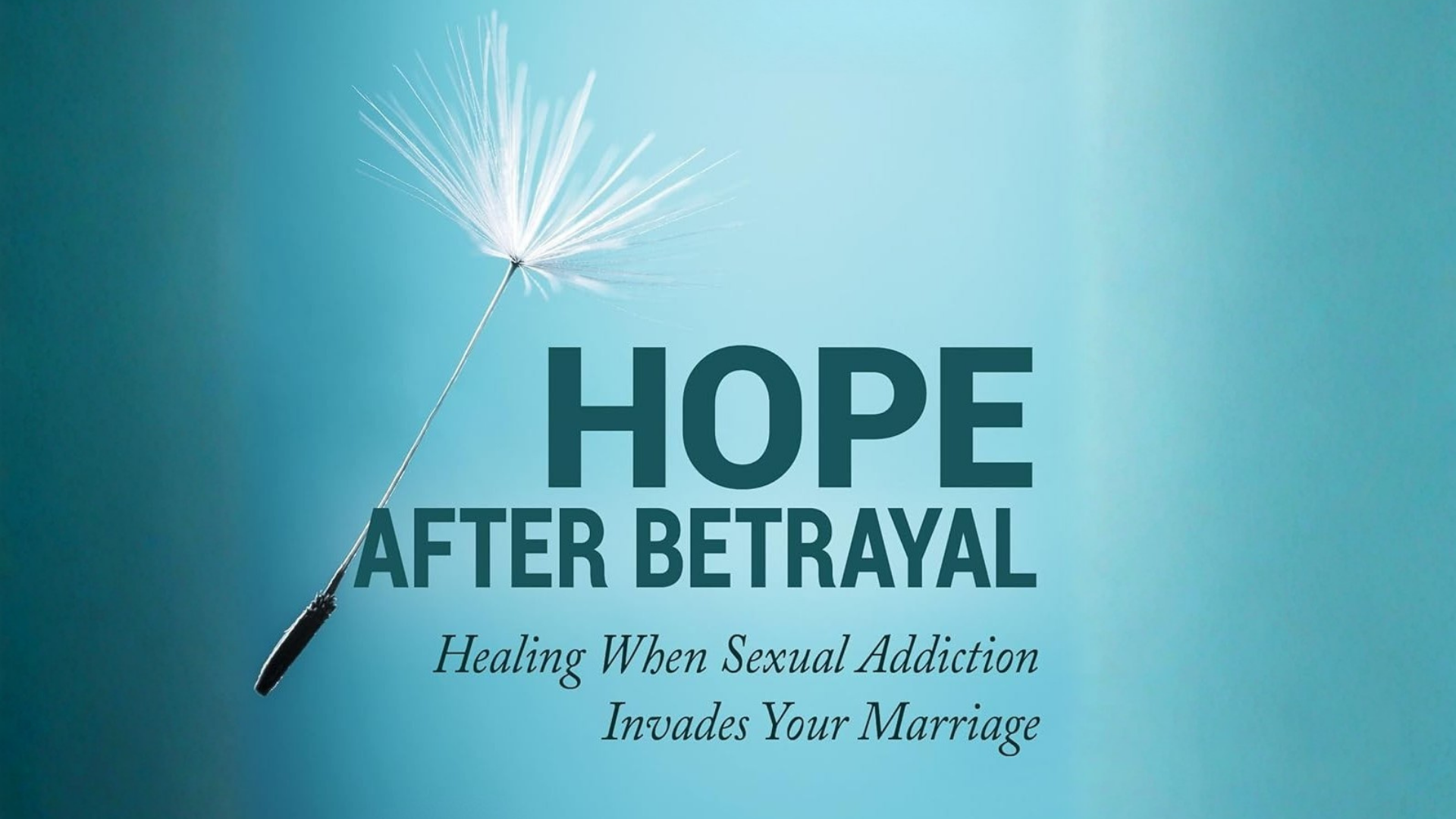Hope After Betrayal