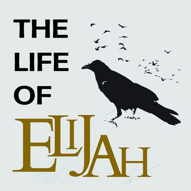 The Life of Elijah