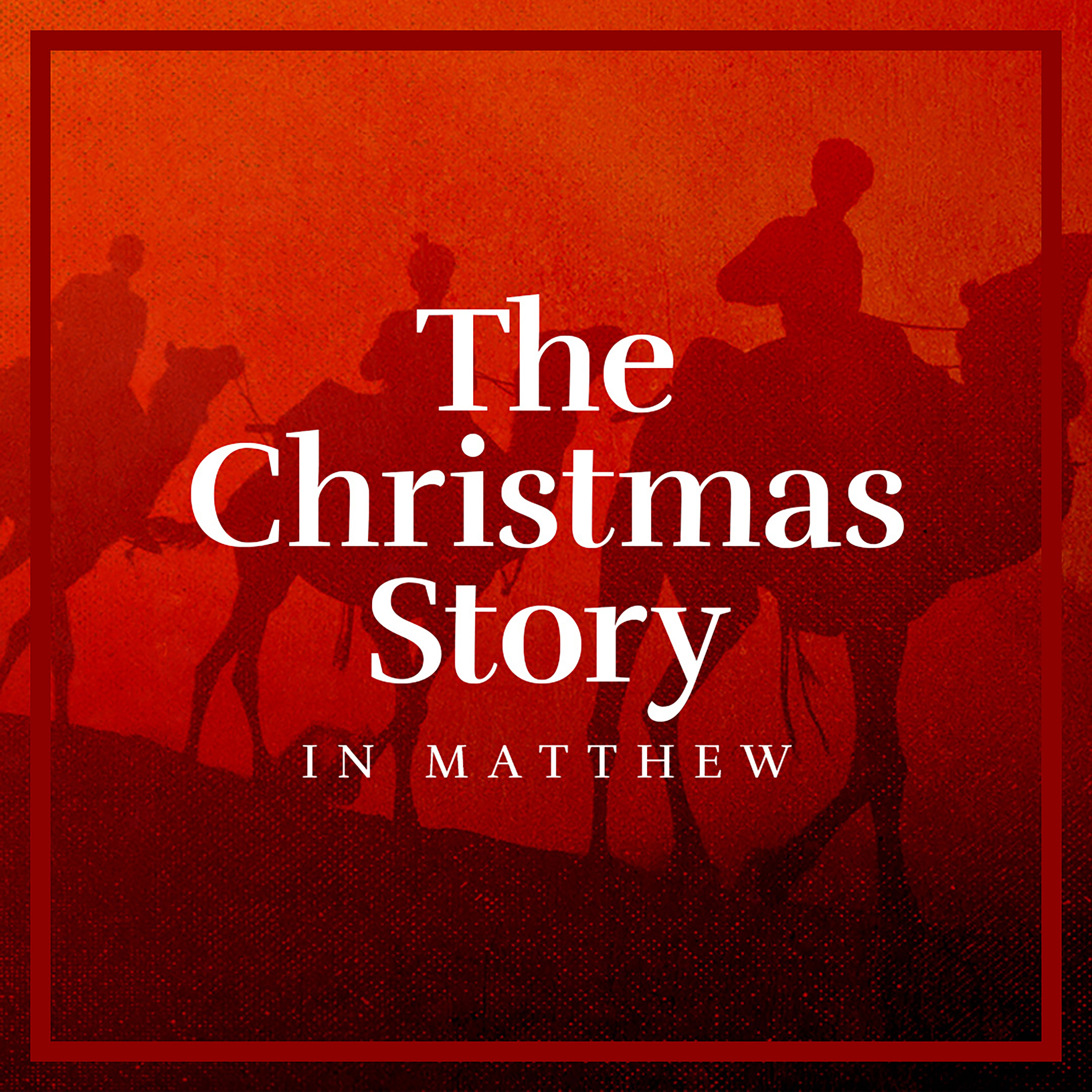 Advent 2024 - The Christmas Story in Matthew podcast artwork