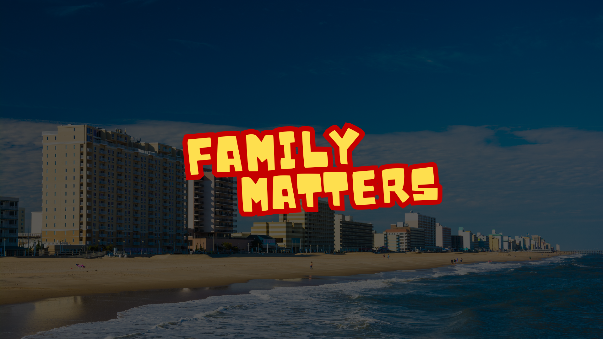 Family Matters