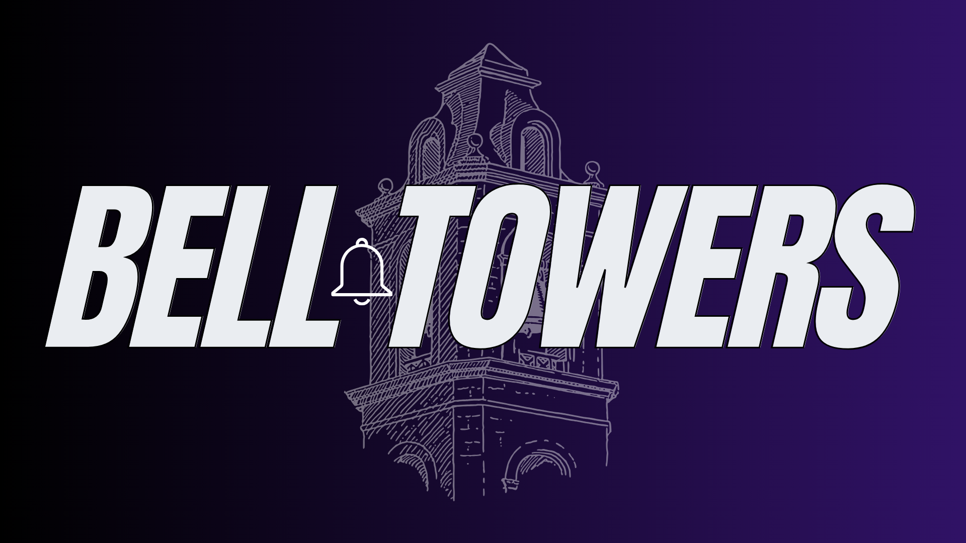 BELL TOWERS