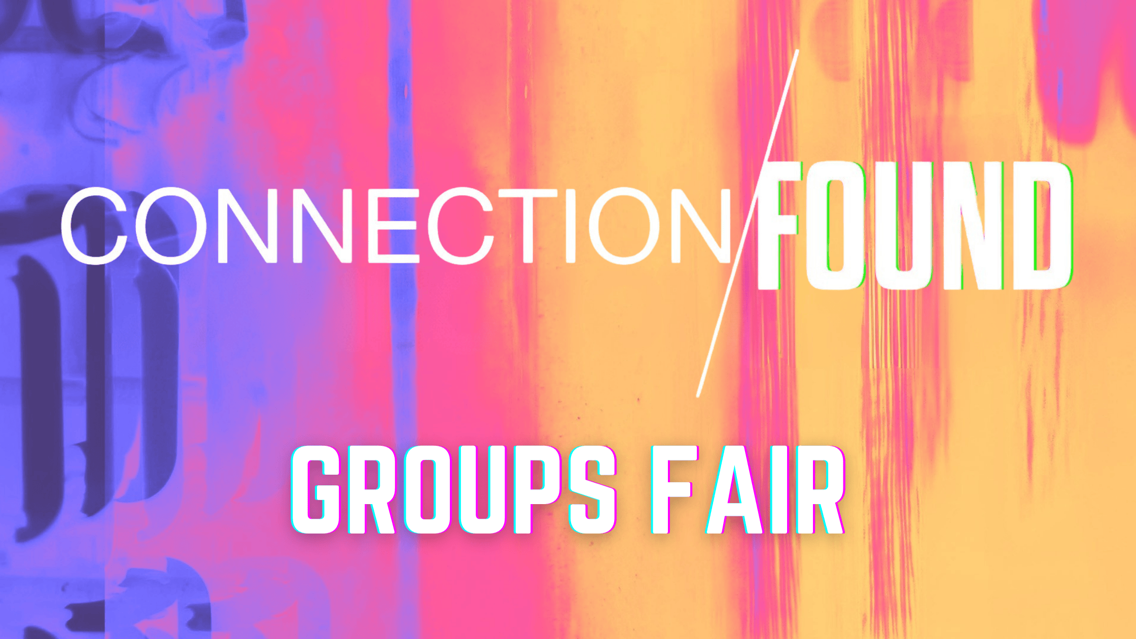 Connections Found: Groups Fair