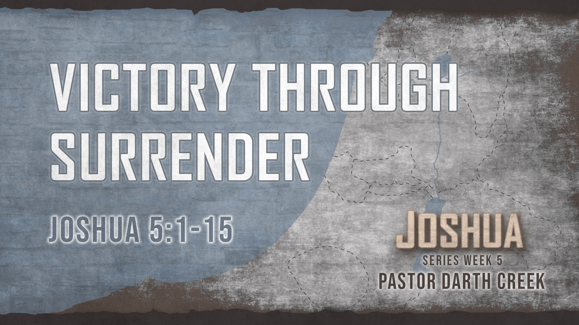 Joshua Series – Week 5; Victory Through Surrender — Wenatchee First Assembly cover