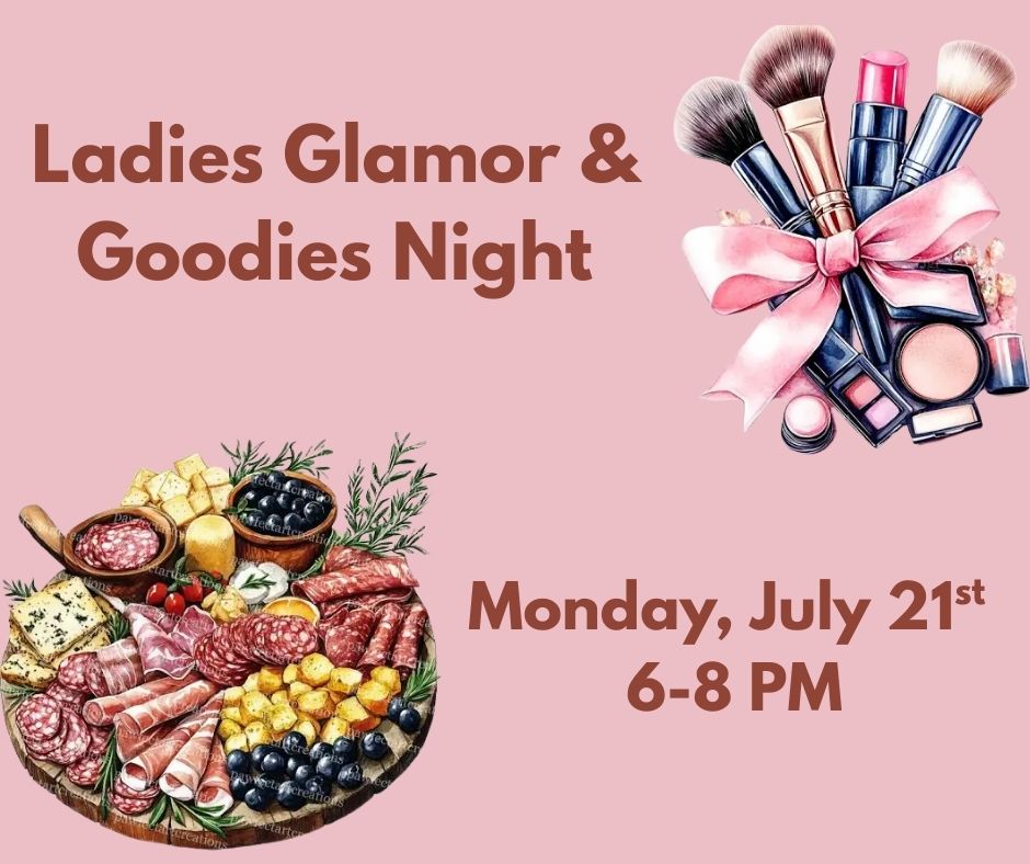 Ladies Glamor & Goodies Night