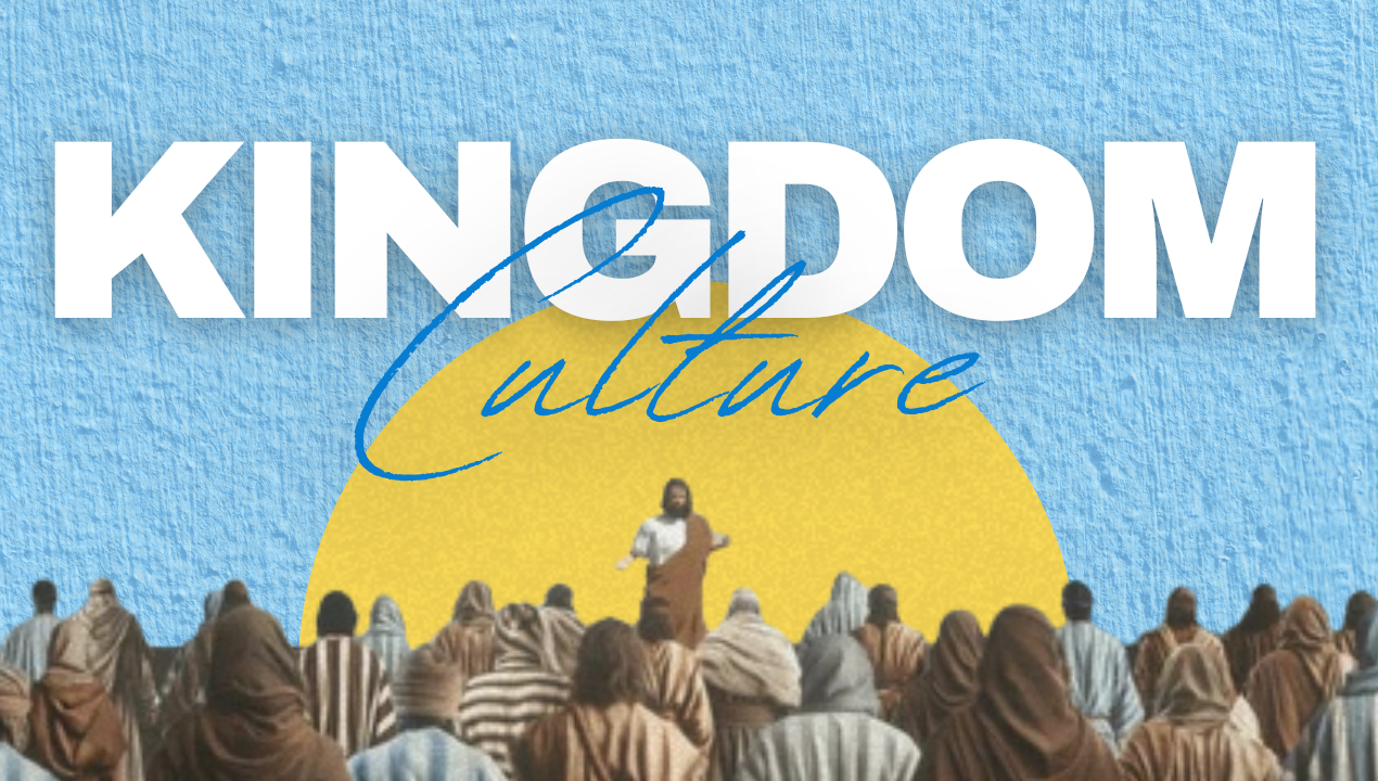 KINGDOM CULTURE