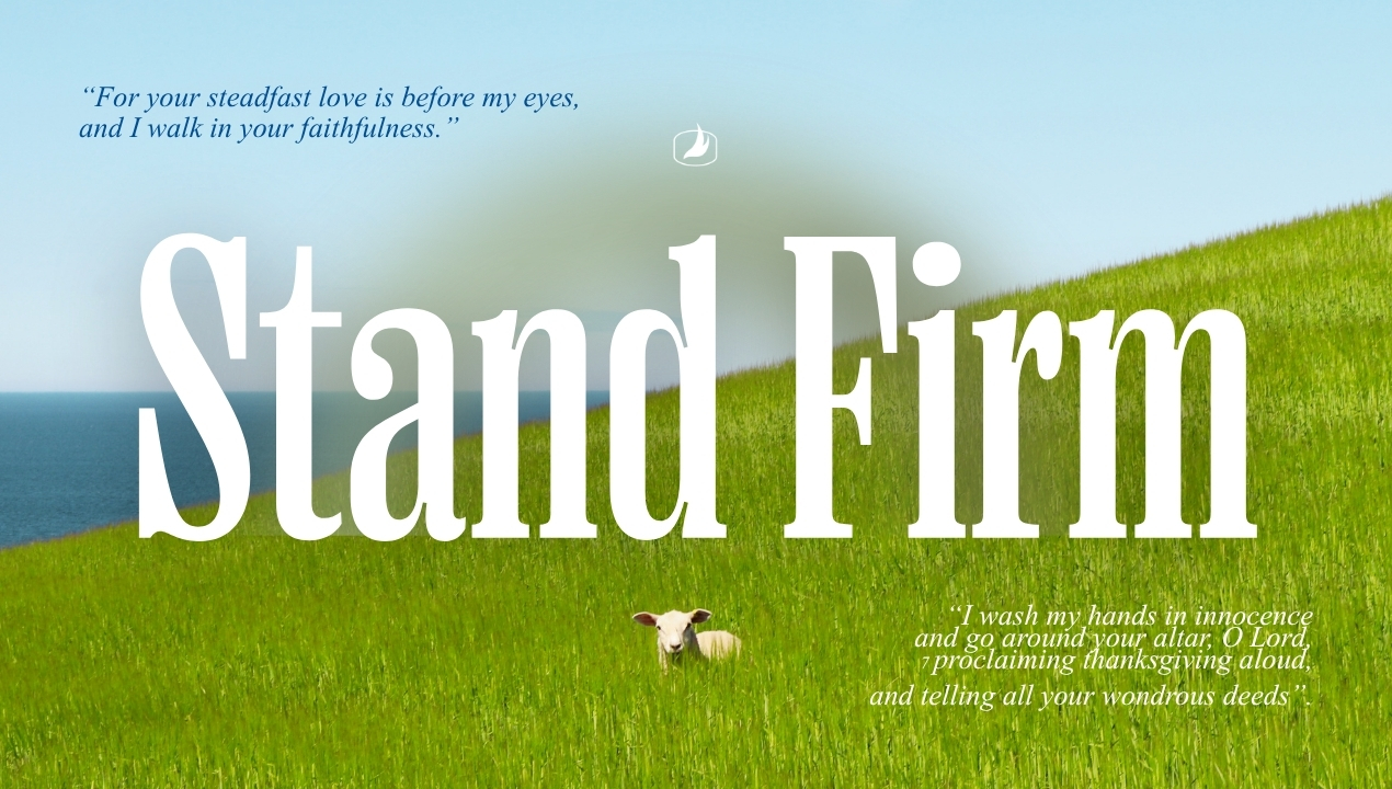 STAND FIRM